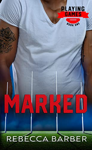 Marked (Playing Games Book 1)