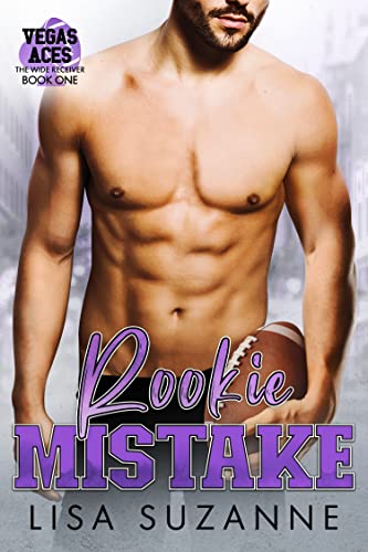 Rookie Mistake (Vegas Aces: The Wide Receiver Book 1)