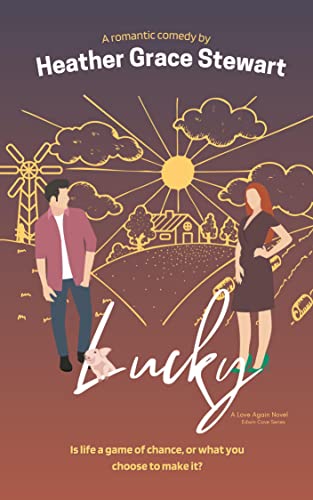 Lucky (Love Again Series Book 6)