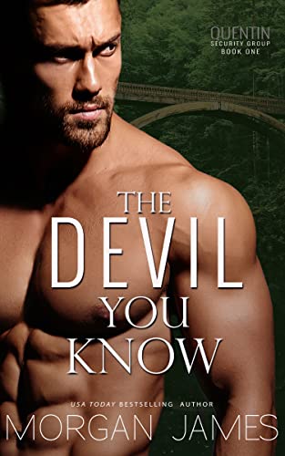 The Devil You Know (Quentin Security Series Book 1)