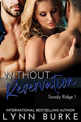 Without Reservation (Sandy Ridge Book 1)