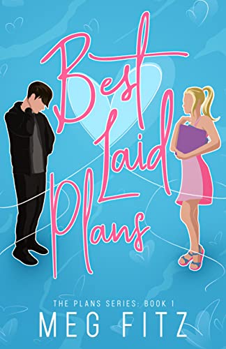 Best Laid Plans (The Plans Series Book 1)
