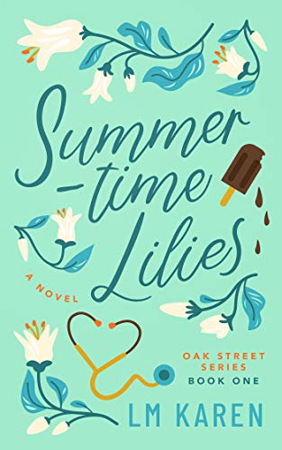 Summertime Lilies (Oak Street Series Book 1)