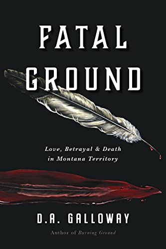 Fatal Ground (Frontier Traveler Series Book 2)
