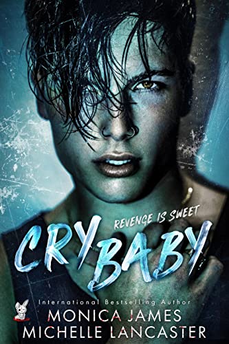 Crybaby (Revenge Is Sweet Series Book 1)