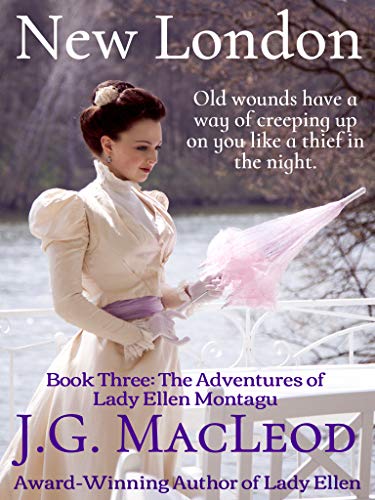 New London (The Adventures of Lady Ellen Montagu Book 3)