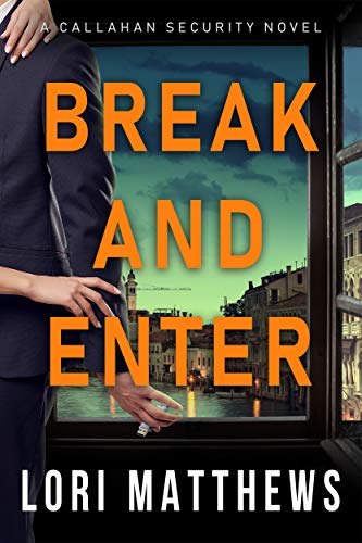 Break and Enter (Callahan Security Series Book 1)