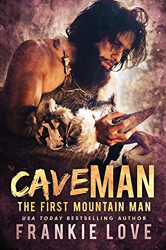 Cave Man (The First Mountain Man Book 1)