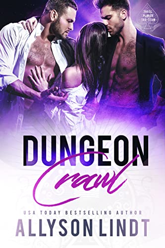 Dungeon Crawl (Three Player Tag-Team Book 5)