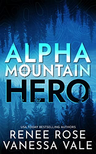 Hero (Alpha Mountain Book 1)