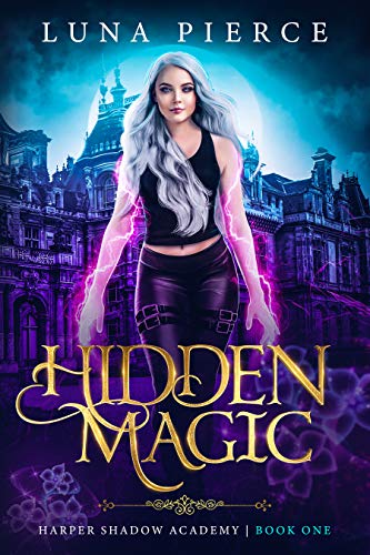 Hidden Magic (Harper Shadow Academy Book 1)