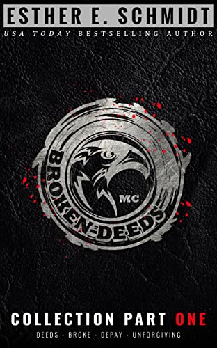 Broken Deeds MC Collection