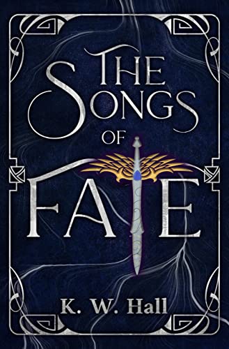 The Songs of Fate (War of Fate Saga Book 1)