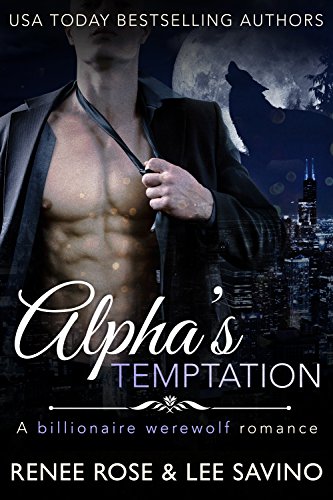 Alpha’s Temptation (Bad Boy Alphas Book 1)