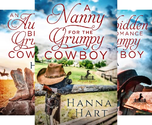 A Nanny for the Grumpy Cowboy (Rolston Ranch Brothers Book 1)