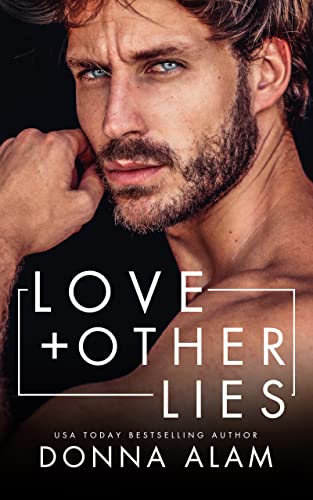 LOVE + OTHER LIES