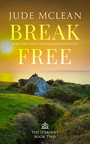 Break Free (The O’Brians Book 2)