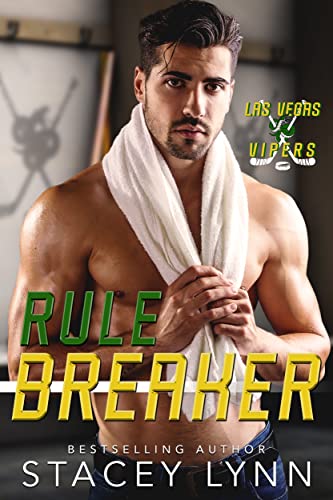 Rule Breaker (Las Vegas Vipers Book 4)