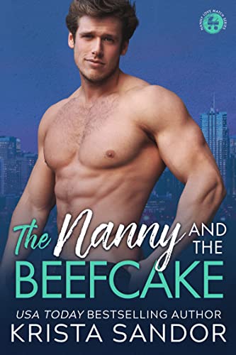 The Nanny and the Beefcake (Nanny Love Match Book 3)