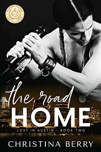 The Road Home (Lost in Austin Book 2)