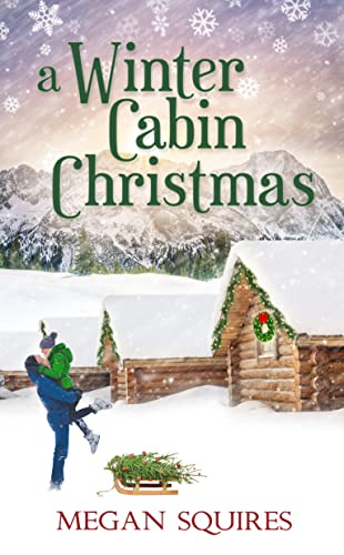 A Winter Cabin Christmas