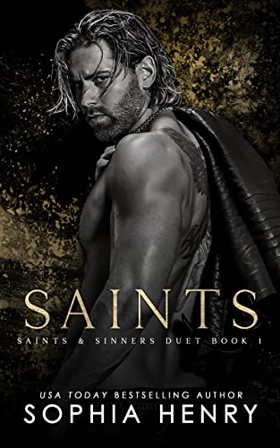 Saints (Saints and Sinners Duet Book 1)