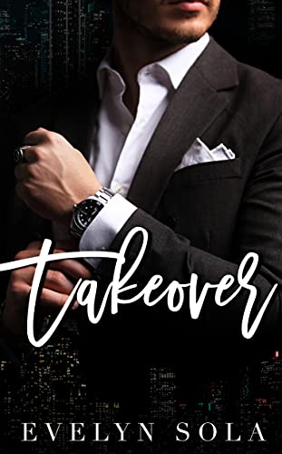 Takeover (The Take Series Book 1)