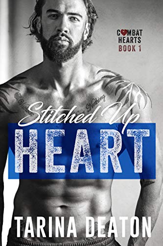 Stitched Up Heart (Combat Hearts Book 1)