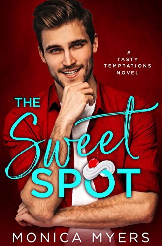 The Sweet Spot (Tasty Temptations Book 1)