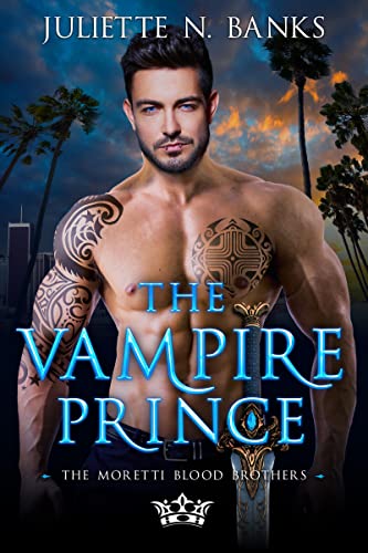 The Vampire Prince (Moretti Blood Brothers Romance Book 1)