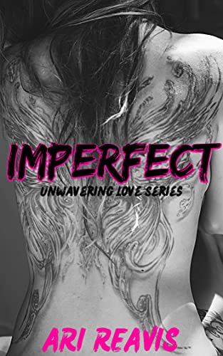 Imperfect (Unwavering Love Series)