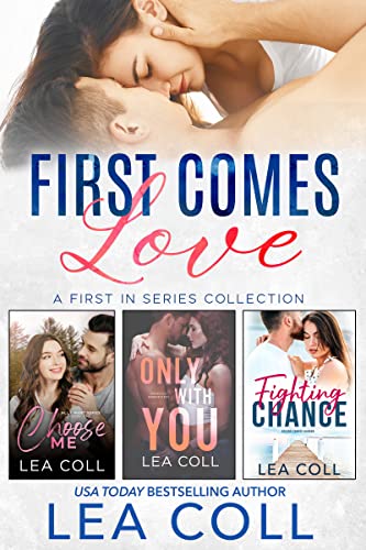 First Comes Love (A First in Series Collection)