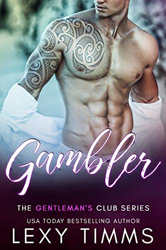 Gambler (The Gentleman’s Club Series Book 1)