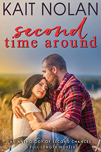 Second Time Around (An Anthology of Second Chances)