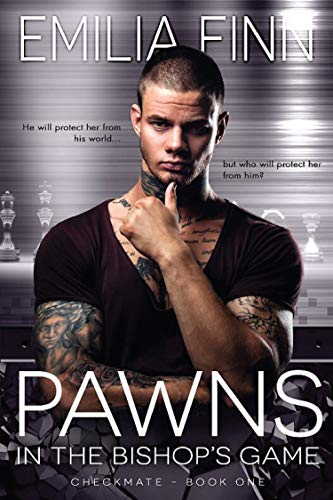 Pawns In The Bishop’s Game (Checkmate Series Book 1)