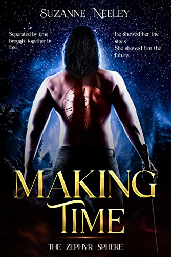Making Time (The Brotherhood of the Spheres Book 1)