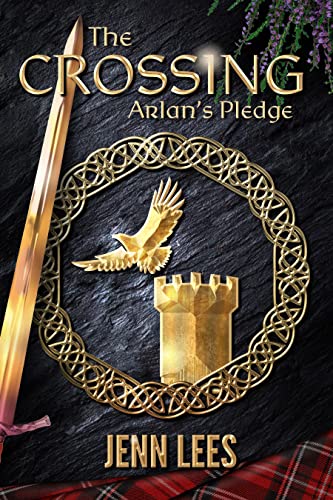 The Crossing (Arlan’s Pledge Book 1)