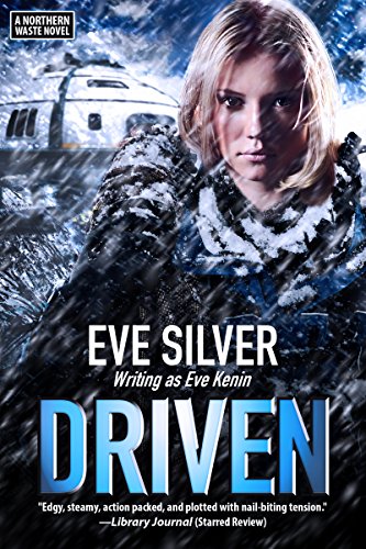 Driven (Northern Waste Book 1)