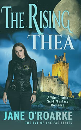The Rising: Thea (Eve Of The Fae Book 2)