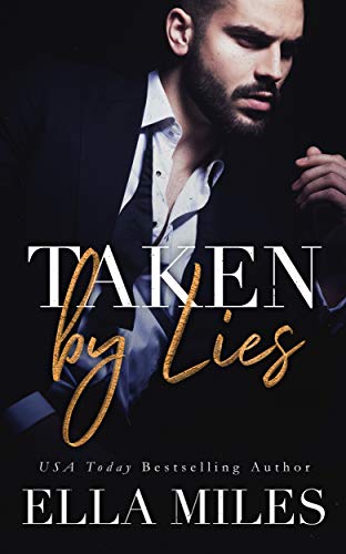 Taken by Lies (Truth or Lies Book 1)