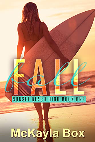 Fall (Sunset Beach High Book 1)