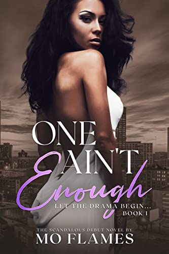 One Ain’t Enough (The Enough Series Book 1)