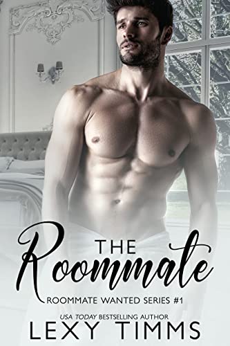 The Roommate (Roommate Wanted Series Book 1)