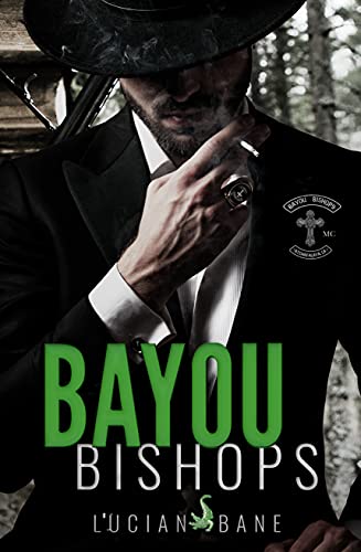 Bayou Bishops (Bayou Bishops Book 1)