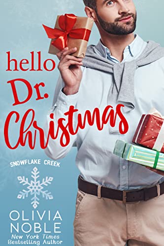 Hello Dr. Christmas (Snowflake Creek)