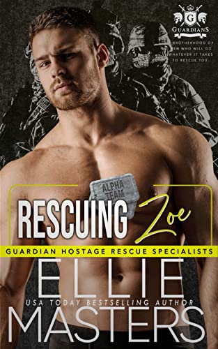 Rescuing Zoe (Guardian Hostage Rescue Specialists)