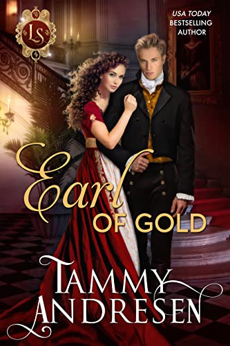 Earl of Gold (Lords of Scandal Book 7)