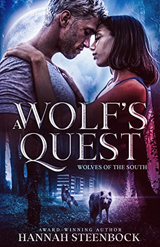 A Wolf’s Quest (Wolves of the South Book 1)