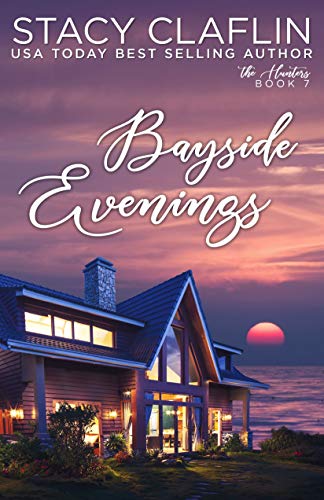 Bayside Evenings (The Hunter Brothers Book 7)