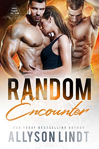 Random Encounter (Three Player Tag-Team Book 1)